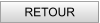 RETOUR